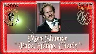 Miniature : Mort Shuman - Papa, Tango, Charly  { Ronny Karaoke avec chœur (rare) }