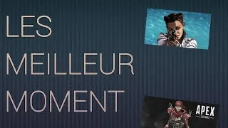 Miniature : Les quelle meilleur moment sur apex legende