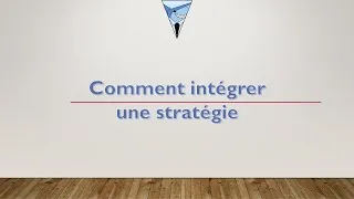 Miniature : 5.4 Comment intégrer une stratégie