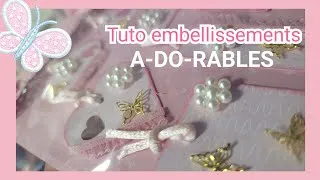 Miniature : Tuto : Adorables embellissements (+pochette)