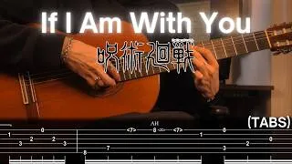 Miniature : If I Am With You (Jujutsu Kaisen) - Fingerstyle Guitar Cover (TAB)