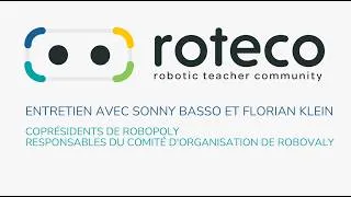 Miniature : Robots + makers à l’EPFL : Robovaly — interview de Sonny Basso & Florian Klein (Robopoly)