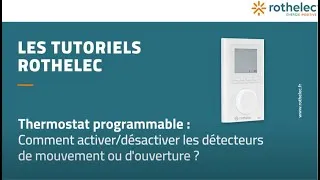 Miniature : Radiateur Rothelec : activer/désactiver les détecteurs avec le thermostat programmable ?
