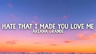 Miniature : Ariana Grande - Hate That I Made You Love Me (Lyrics)