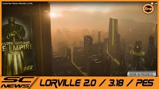 Miniature : Lorville 2.0 Le vrai potentiel de Star Citizen [SC NEWS]