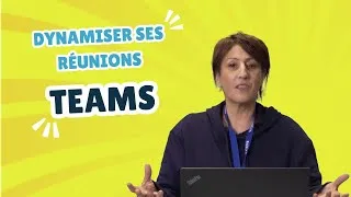 Miniature : Dynamiser ses réunions Teams pour une collaboration engageante !