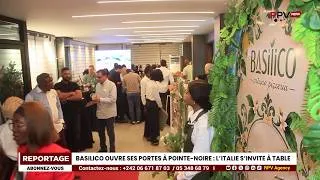 Miniature : BASILICO OUVRE SES PORTES À POINTE-NOIRE : L’ITALIE S’INVITE À TABLE