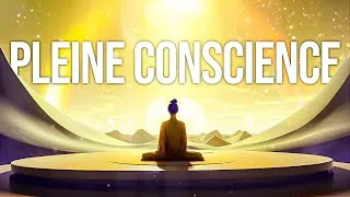 Miniature : La pleine conscience et les bénéfices de la mindfulness expliqués par un professionnel