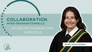 Miniature : Collaboration inter-organisationnelle : biométhanisation agricole au Québec