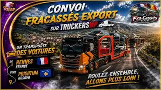 Miniature : 🚛 ETS2 | Convoi Fracassés Export 🔥 | Rennes 🇫🇷 ➜ Prishtina 🇽🇰 | Voitures 🚗 | TruckersMP | FR 4K ✨