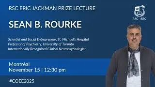 Miniature : RSC Eric Jackman Prize Lecture | Conférence du Prix Eric Jackman de la SRC #COEE2025