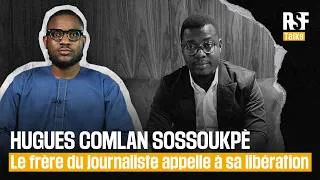 Miniature : Le frère du journaliste Hugues Comlan Sossoukpè appelle à sa libération.