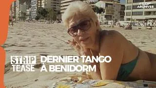 Miniature : Strip-Tease : Dernier tango à Benidorm - RTBF Archives