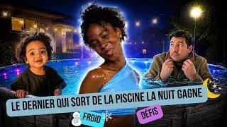 Miniature : 🌙 LE DERNIER QUI SORT DE LA PISCINE LA NUIT GAGNE ! 😱💦
