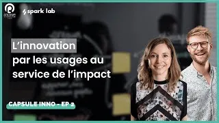 Miniature : Capsule inno - L'innovation par les usages au service de l'impact