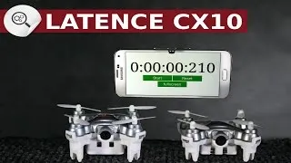 Miniature : MINI DRONE LATENCE, Latence des CX10, CX10W ,CX10WD