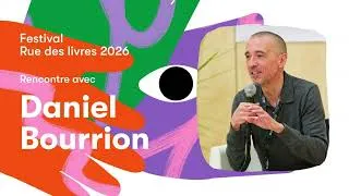 Miniature : Rencontre avec Daniel Bourrion - Festival Rue des livres 2026 [AUDIO]