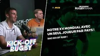 Miniature : ON FAIT NOTRE XV MONDIAL AVEC UN SEUL JOUEUR PAR PAYS ! KICK-OFF RUGBY