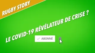 Miniature : Covid-19 révélateur de la crise du rugby ?