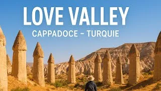 Miniature : Randonnée spectaculaire dans la Vallée de l’Amour (Love Valley, Cappadoce, Göreme)