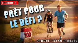 Miniature : EP5 : 😱 100 km dans 14 jours ! Pourquoi ce défi et comment je m’y prépare ? #100km #100kmdemillau