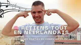 Miniature : Mémorise le corps humain en néerlandais en 3 minutes (Méthode Musicale 🧠) Le néerlandais en musique