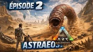 Miniature : LE CAUCHEMAR COMMENCE !!! ARK ASTRAEOS EP N°2