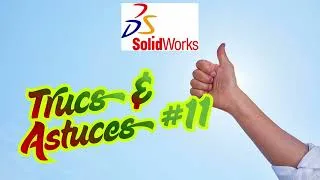 Miniature : Solidworks - Lier les valeurs et formules