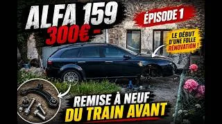 Miniature : Objectif : Sauver cette Alfa 159 à 300€ | Épisode 1