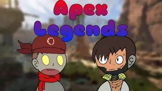 Miniature : Deux noobs sur un jeu styler (APEX legends) / Ryhuss et erlivio/\