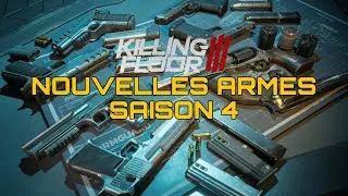 Miniature : Killing Floor 3 - Les nouvelles armes de la saison 4