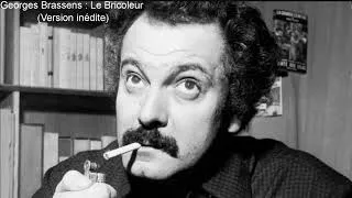 Miniature : Georges Brassens : Le Bricoleur (Version inédite)