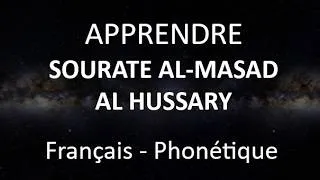 Miniature : APPRENDRE sourate AL MASAD - AL HUSSARY - Arabe - phonétique - français tajweed