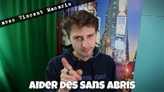 Miniature : Aider des sans Abris avec Vincent Macario
