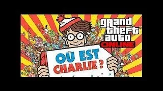 Miniature : [FR] GTAV, Ou est charlie 01....