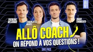 Miniature : Allô Coach #1 : on répond à vos questions !