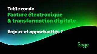Miniature : Facture électronique & transformation digitale : enjeux et opportunités | Table ronde Sage