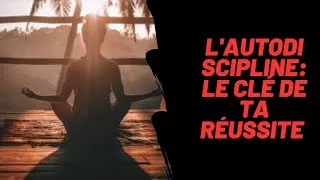 Miniature : Découvrez l'autodiscipline, le clé de ta réussite. #Autodiscipline #Réussite #Motivation #Développem