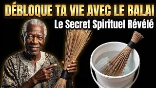 Miniature : ⚠️ Ne Jette Plus Ton Balai ! Le Secret Ancestral Pour Débloquer Ta Vie