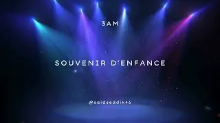 Miniature : S07 : Souvenir d'enfance "3am"