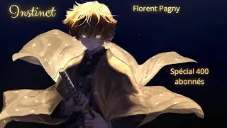 Miniature : [amv-nightocre] Instinct by Florent Pagny (spécial 400 abonés) + lyrics
