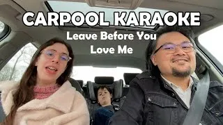 Miniature : FAMILY CARPOOL KARAOKE - Leave Before You Love Me (Cover)