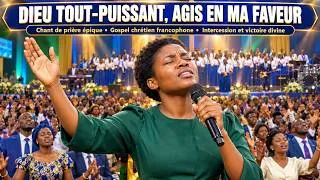 Miniature : DIEU TOUT-PUISSANT, AGIS EN MA FAVEUR | Prière Épique de Foi, de Délivrance et de Victoire