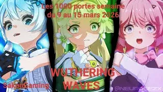 Miniature : Wuthering Waves Les 1000 portes semaine du 9 au 15 mars 2026