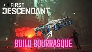 Miniature : The First Descendant Build Bourrasque