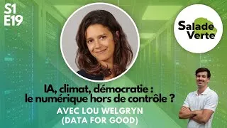 Miniature : IA, climat, démocratie : le numérique hors de contrôle ? Avec Lou WELGRYN (Data For Good)