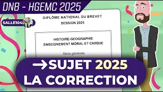 Miniature : Brevet2025 ➜ La correction du sujet d'Histoire-Géographie-EMC