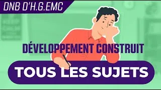 Miniature : Brevet ➜ Tous les sujets probables pour le développement construit d'H.G