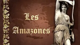 Miniature : Amazones, un peuple de guerrières entre mythologie, archéologie et Histoire - SDH #18