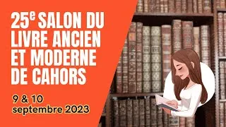 Miniature : la 25e édition du Salon du livre ancien de Cahors - 9 & 10 septembre 2023
